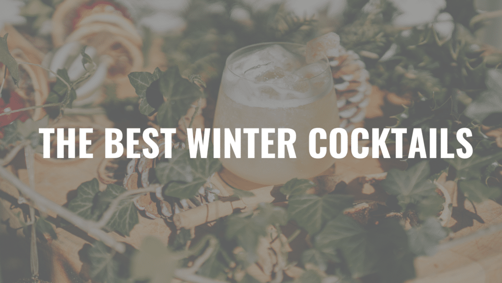 The best winter cocktails